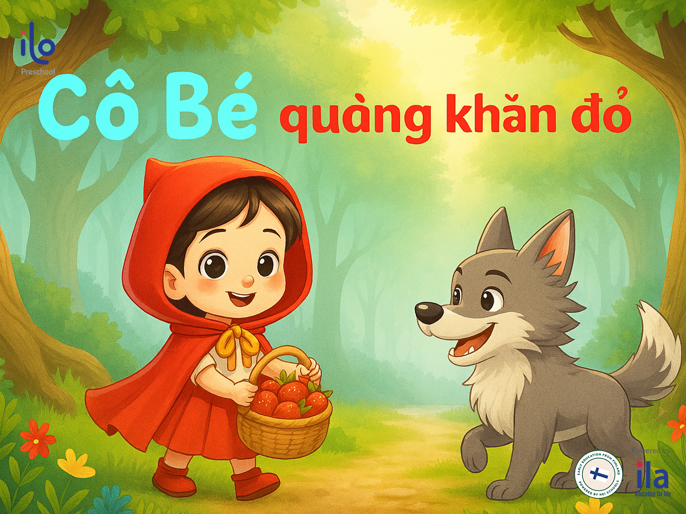 Truyện Cô bé quàng khăn đỏ và bài học vâng lời cha mẹ (song ngữ)